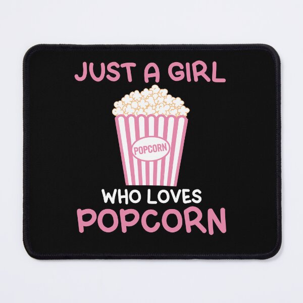 Item preview, Just a Girl Who Loves Popcorn designed and sold by Serbin.