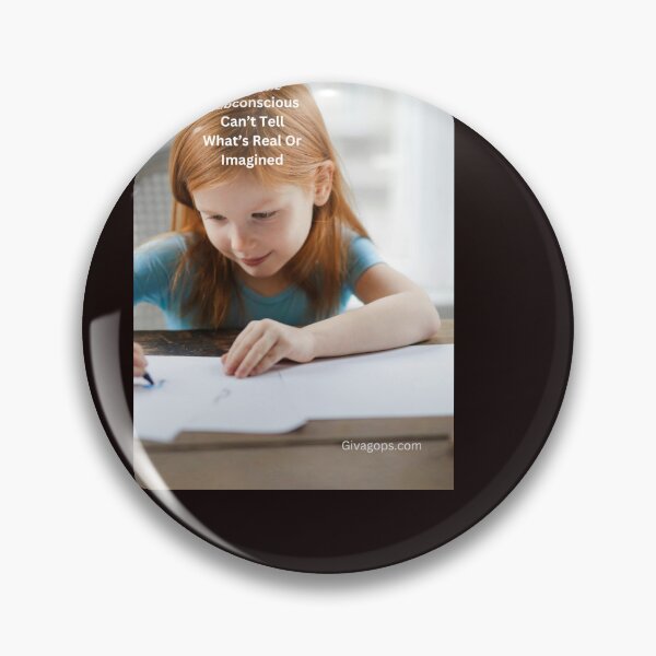 Item preview, The subconscious mind can't tell the difference between real and imagined experiences. designed and sold by CUTESTUFFnow.