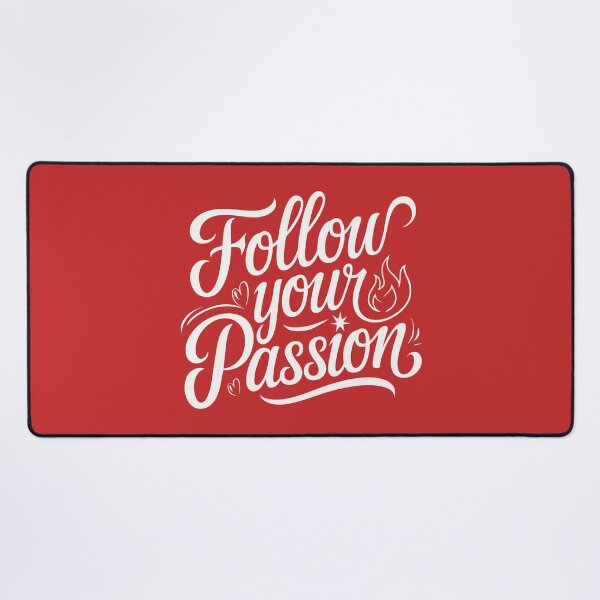 Item preview, Follow Your Passion Motivational designed and sold by serein32.