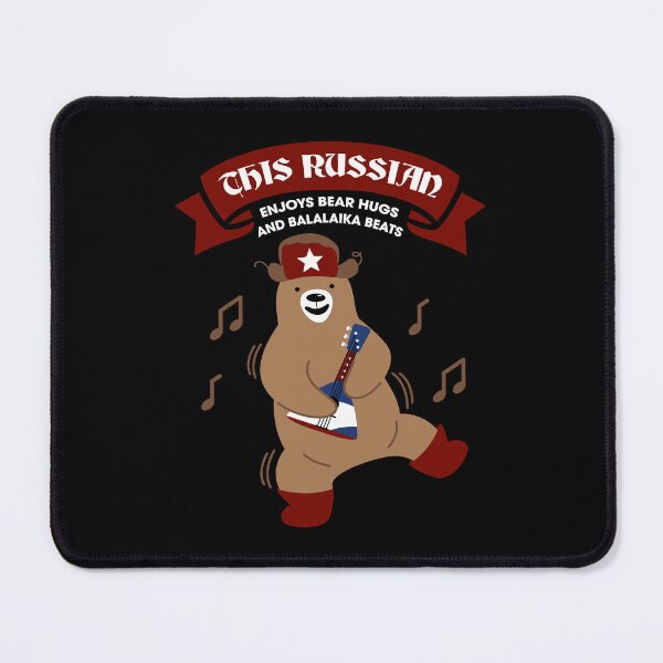 Item preview, THIS RUSSIAN ENJOYS BEAR HUGS AND BALALAIKA BEATS - Russia designed and sold by Darling DeDe.