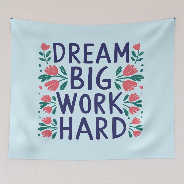 Item preview, Dream Big Work Hard Motivational Floral designed and sold by serein32.