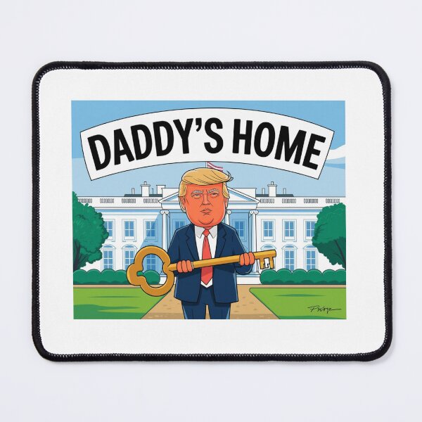 Item preview, Daddy’s Home - Donald Trump White House Comeback Design designed and sold by Colorful-Garden.