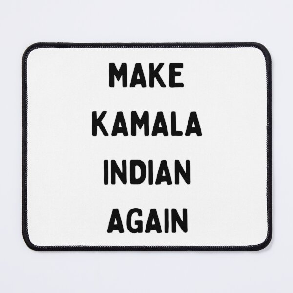 Item preview, MAKE KAMALA INDIAN AGAIN designed and sold by Gramsta.