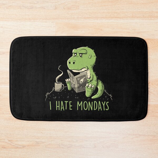 Item preview, I Hate Mondays - Funny Sarcasm Cute Dinosaur Gift designed and sold by koalateess.