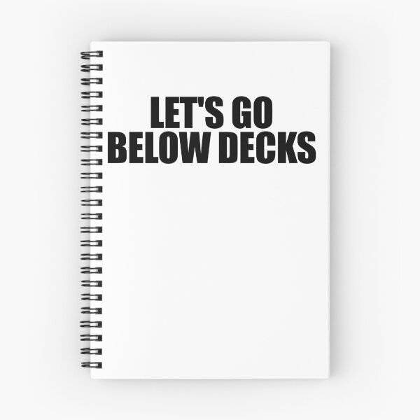 Item preview, Let's Go Below Decks Raunchy Yacht Guest Below Decks Gear designed and sold by DynamicDesign.