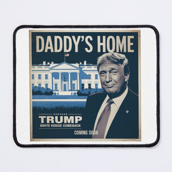 Item preview, Daddy’s Home - Donald Trump White House Comeback Design designed and sold by Colorful-Garden.