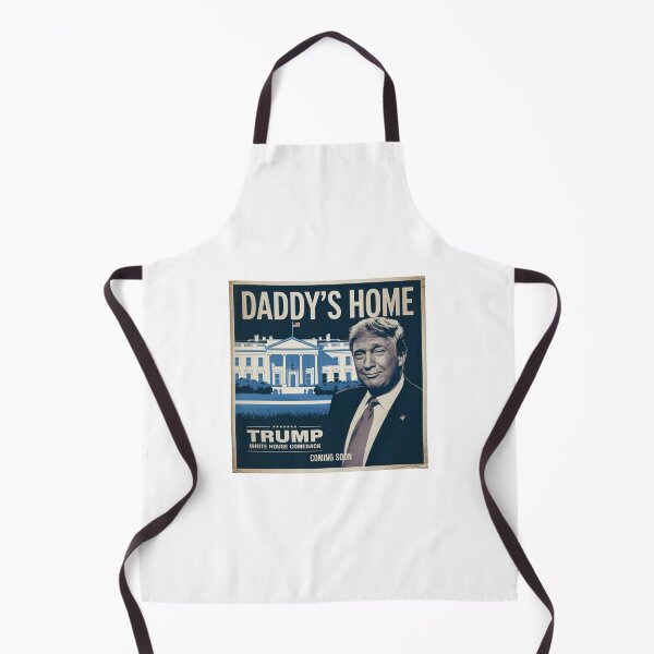Item preview, Daddy’s Home - Donald Trump White House Comeback Design designed and sold by Colorful-Garden.
