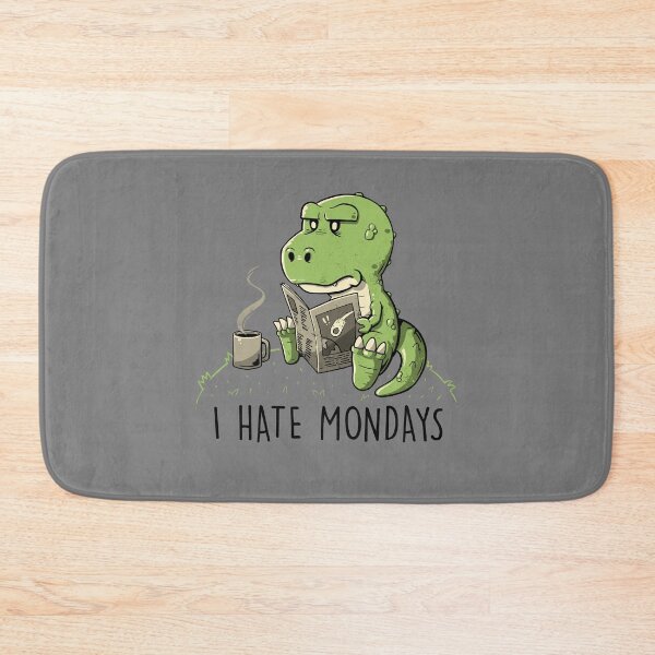 Item preview, I Hate Mondays - Funny Sarcasm Cute Dinosaur Gift designed and sold by koalateess.