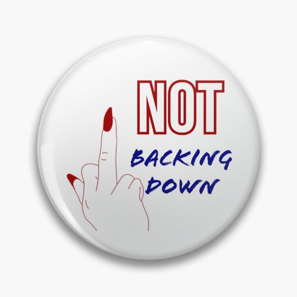 Item preview, Not Backing Down designed and sold by Toridwn.