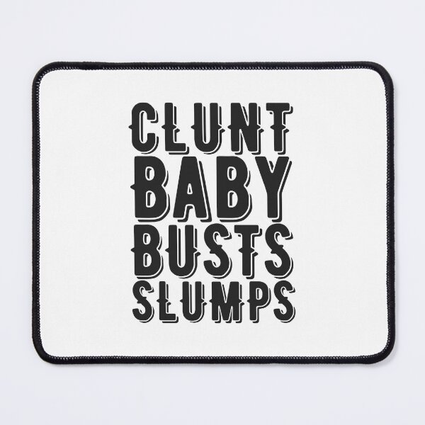 Item preview, Clunt Baby Busts Slumps, Black designed and sold by UNK-Fatigues.
