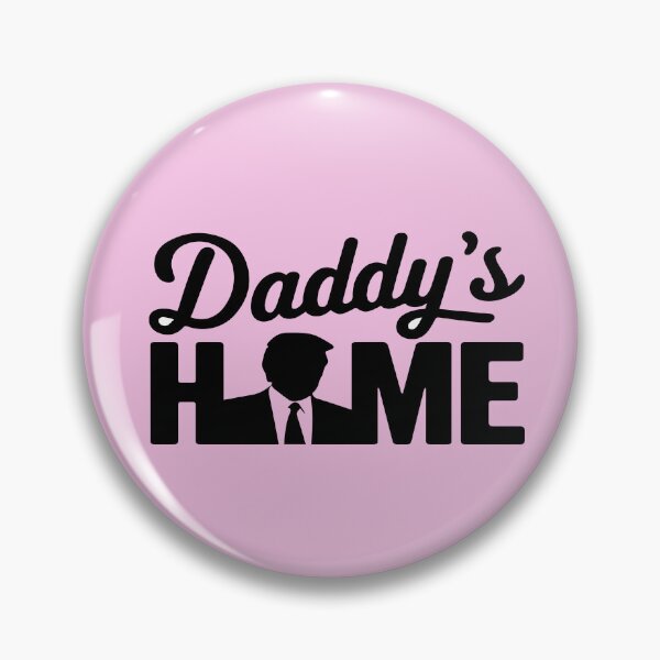 Item preview, Daddy's Home Trump won president 2024 47th president trump wins nov 5th 2024 designed and sold by Stephani Analah.
