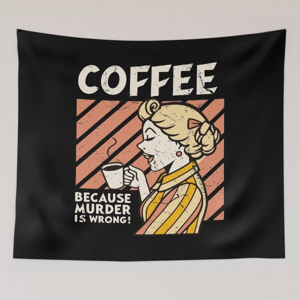 Item preview, Coffee Because Murder is Wrong - Retro Humorous Design designed and sold by JesterKrewArt.
