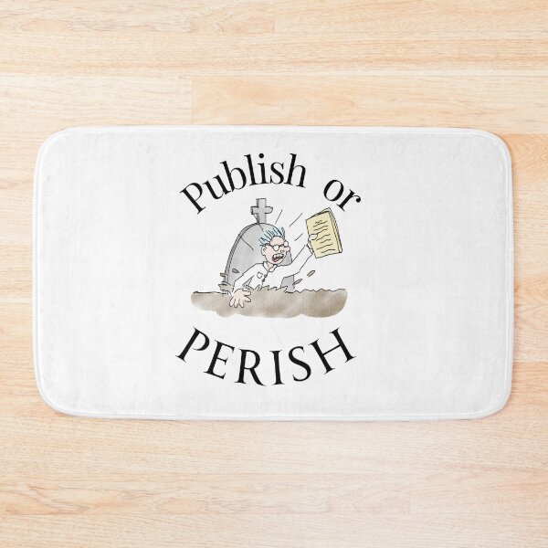 Item preview, Publish or Perish designed and sold by Tianguistore.