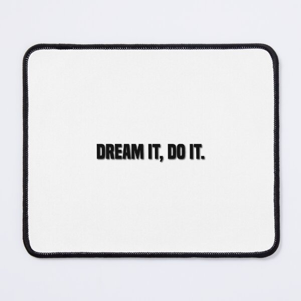 Item preview, Dream It, Do It. designed and sold by YuhYun.