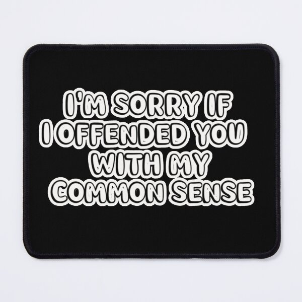 Item preview, Common sense designed and sold by DragonPurple.