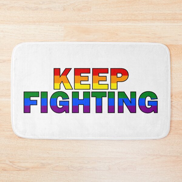 Item preview, Keep Fighting - Rainbow designed and sold by Balerion6.