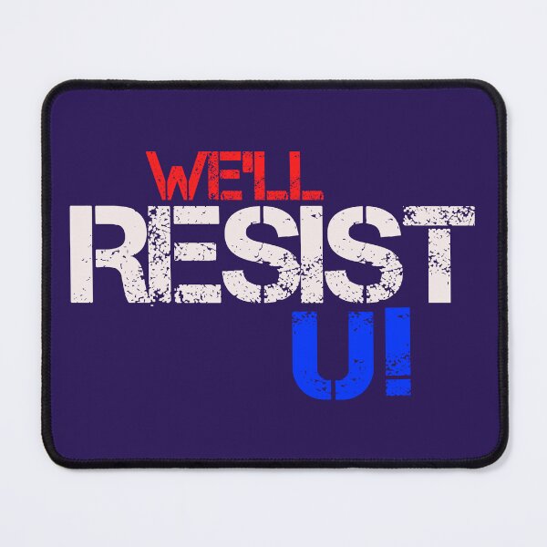 Item preview, We'll resist U designed and sold by F2GClothing.