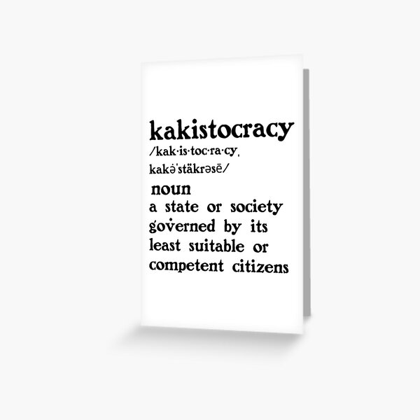 Item preview, The Definition of Kakistocracy designed and sold by Unhinged Heather.