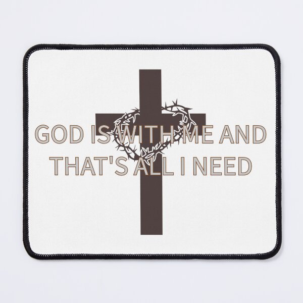 Item preview, God is with me and That's all I need designed and sold by Woven-in-Jesus.