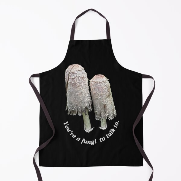 Item preview, You're a Fungi to Talk To in Light Lettering    designed and sold by Heatherf-NNB.