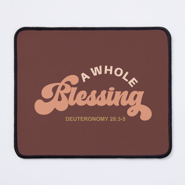 Item preview, A Whole Blessing - Deuteronomy 28:3-5 Scripture designed and sold by Lillyamstronger.
