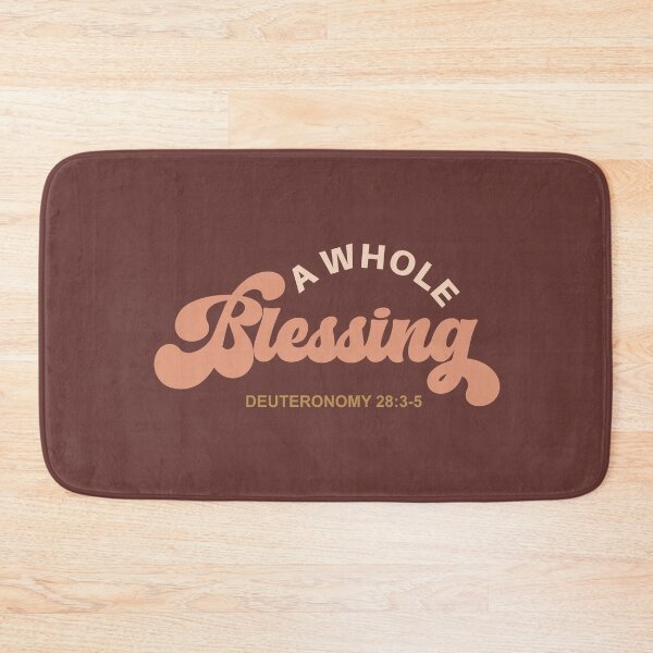 Item preview, A Whole Blessing - Deuteronomy 28:3-5 Scripture designed and sold by Lillyamstronger.