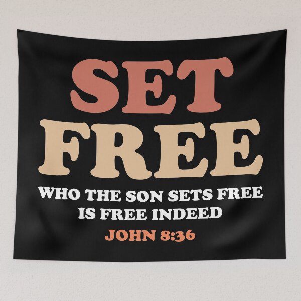 Item preview, Set Free - Who the Son Sets Free is Free Indeed John 8:36 Scripture designed and sold by Lillyamstronger.
