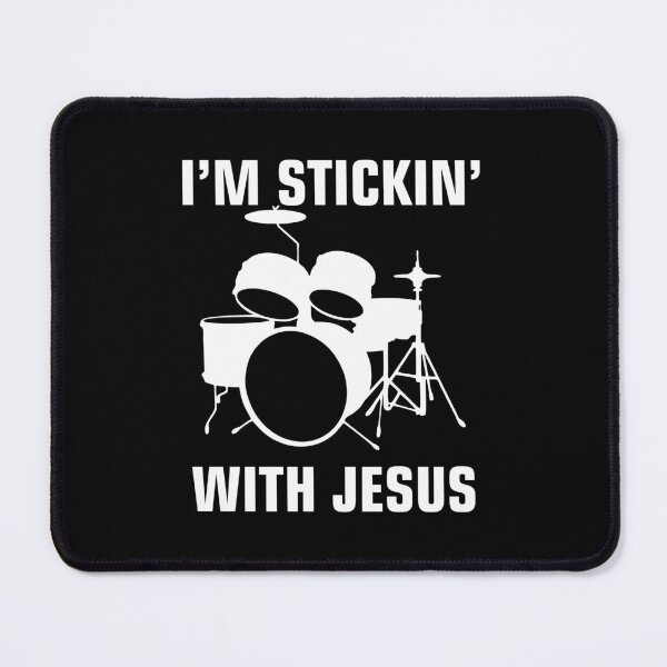 Item preview, I'm Sticking with Jesus - Funny Christian Drummer designed and sold by Lillyamstronger.