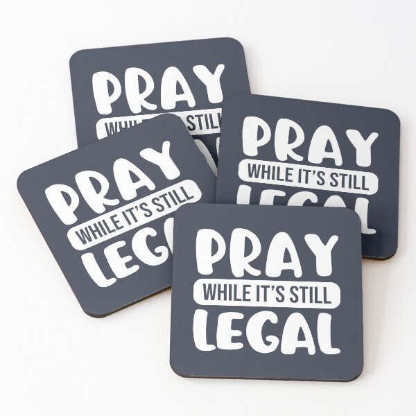 Item preview, Pray While It's Still Legal - Funny Christian designed and sold by Lillyamstronger.