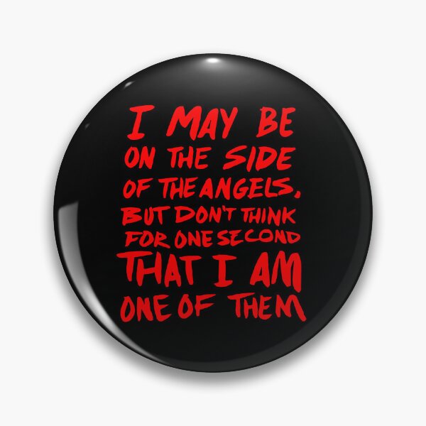 Item preview, I May Be On The Side Of Angels designed and sold by Fanverse Merchandise.