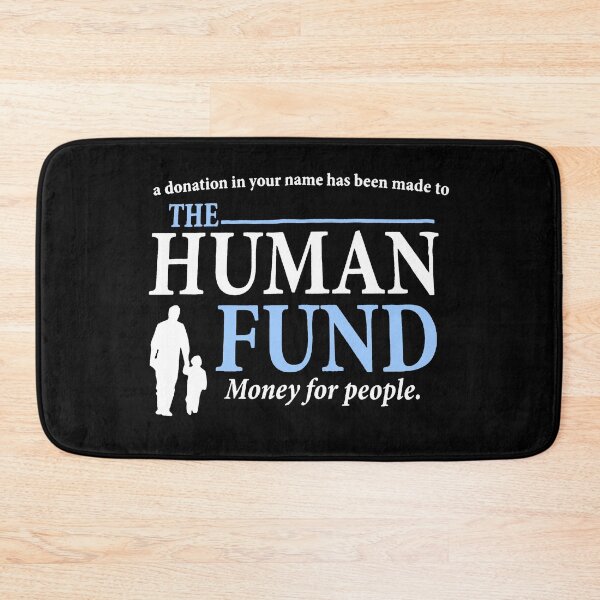 Item preview, The Human Fund ( white ) designed and sold by AllYouCanDesign.