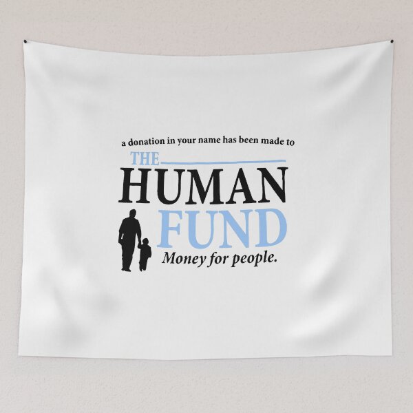 Item preview, The Human Fund ( black ) designed and sold by AllYouCanDesign.