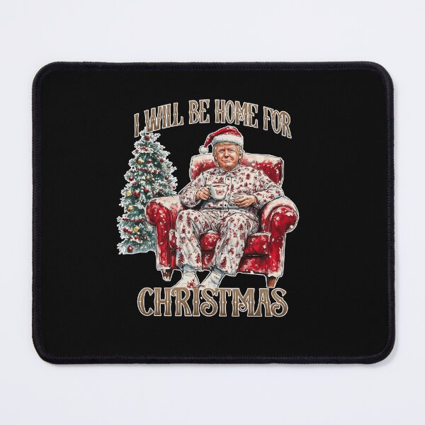 Item preview, I Will be home for Christmas Trump President designed and sold by byrneberridge.