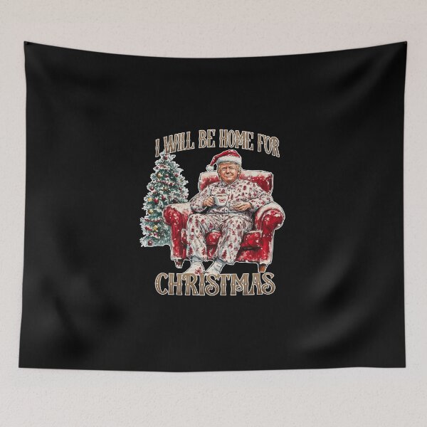 Item preview, I Will be home for Christmas Trump President designed and sold by byrneberridge.