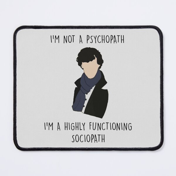 Item preview, Highly Functioning Sociopath designed and sold by Fanverse Merchandise.