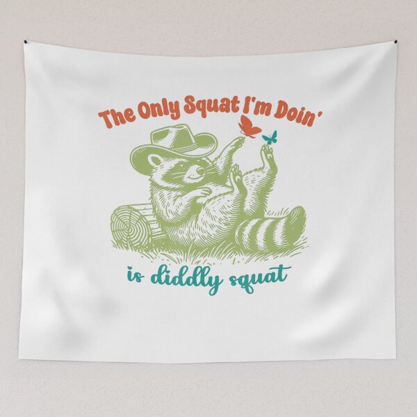 Item preview, The Only Squat I'm Doing Is Diddly Squat Racoon Vintage designed and sold by spirorinin.