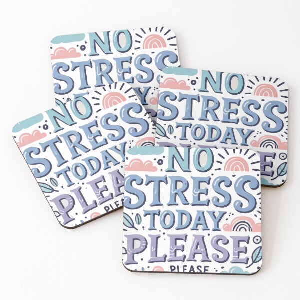 Item preview, No Stress Today Please - Calming Typography Design designed and sold by CanvasWhimsy.