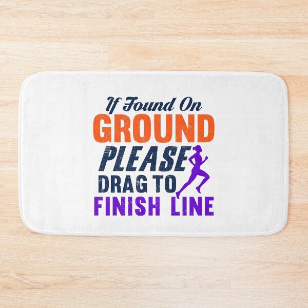 Item preview, If Found On Ground Please Drag To Finish Line designed and sold by ChemicalXShop.
