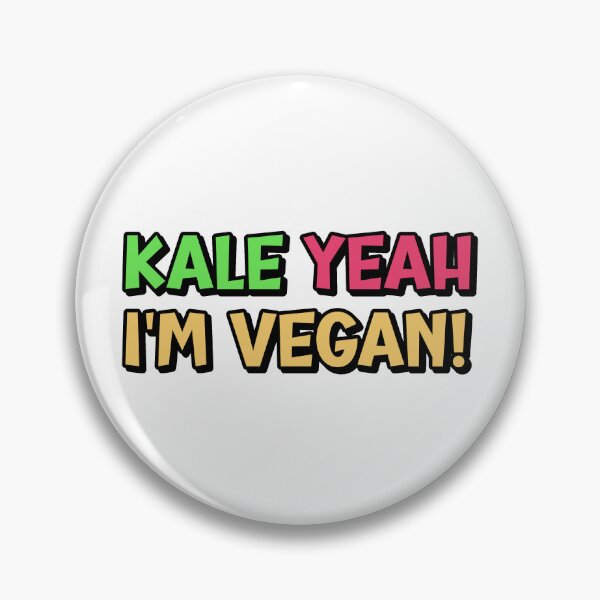 Item preview, Kale Yeah, I'm Vegan! designed and sold by Wachi-A.
