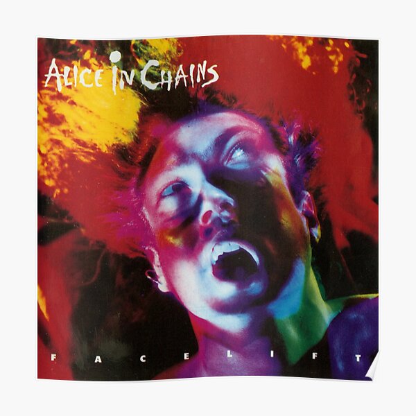 Alice In Chains - Facelift Poster
