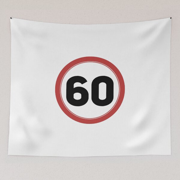 Item preview, Speed limit 60, happy 60th birthday designed and sold by Wolagno.