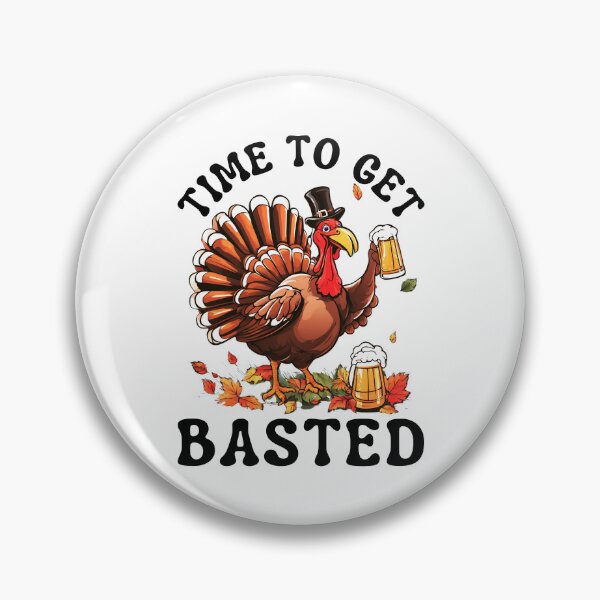 Item preview, Time To Get Basted, Funny, Thanksgiving  designed and sold by Teetreasure2.
