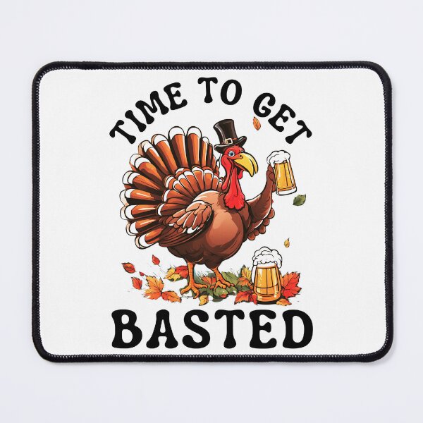 Item preview, Time To Get Basted, Funny, Thanksgiving  designed and sold by Teetreasure2.