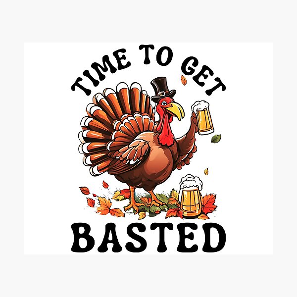 Item preview, Time To Get Basted, Funny, Thanksgiving  designed and sold by Teetreasure2.