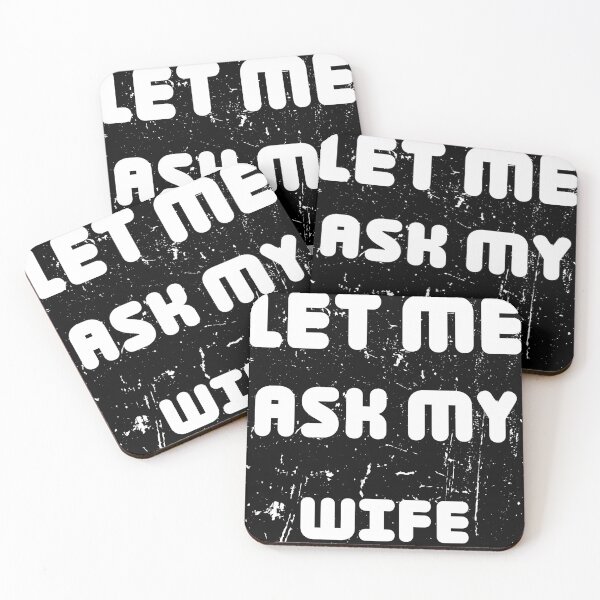 Item preview, LET ME ASK MY WIFE t shirt, husband t shirt designed and sold by dinartanddesign.