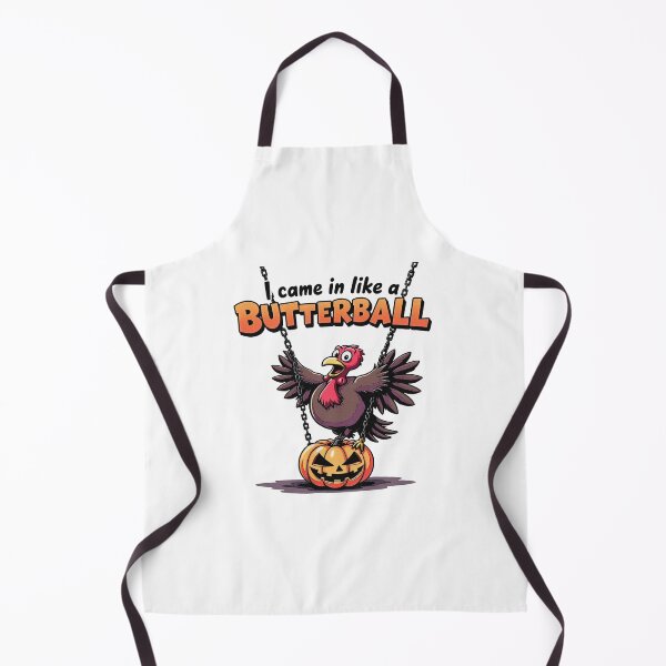 Item preview, I Came In Like A Butterball designed and sold by Icerizeartx.