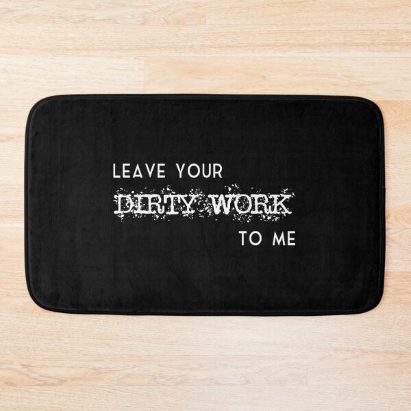 Item preview, Leave Your Dirty Work To Me Gardener Contract Killer designed and sold by Me-Meme.