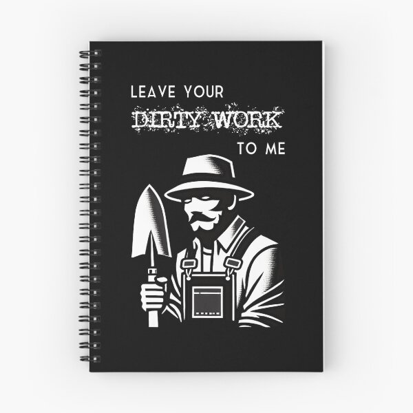Item preview, Leave Your Dirty Work To Me Gardener Contract Killer designed and sold by Me-Meme.