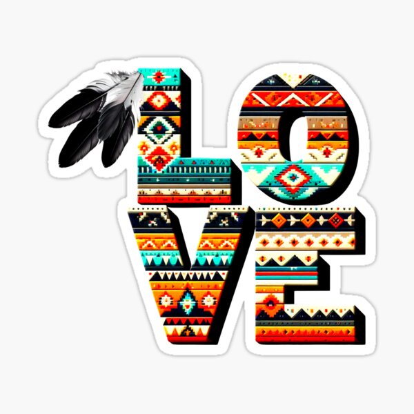 Native LOVE w feathers Sticker