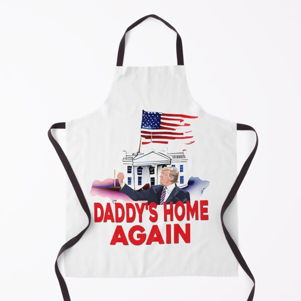 Item preview, Daddy's Home Again Trump White House 2024 Trump Supporters designed and sold by ZANNIX.